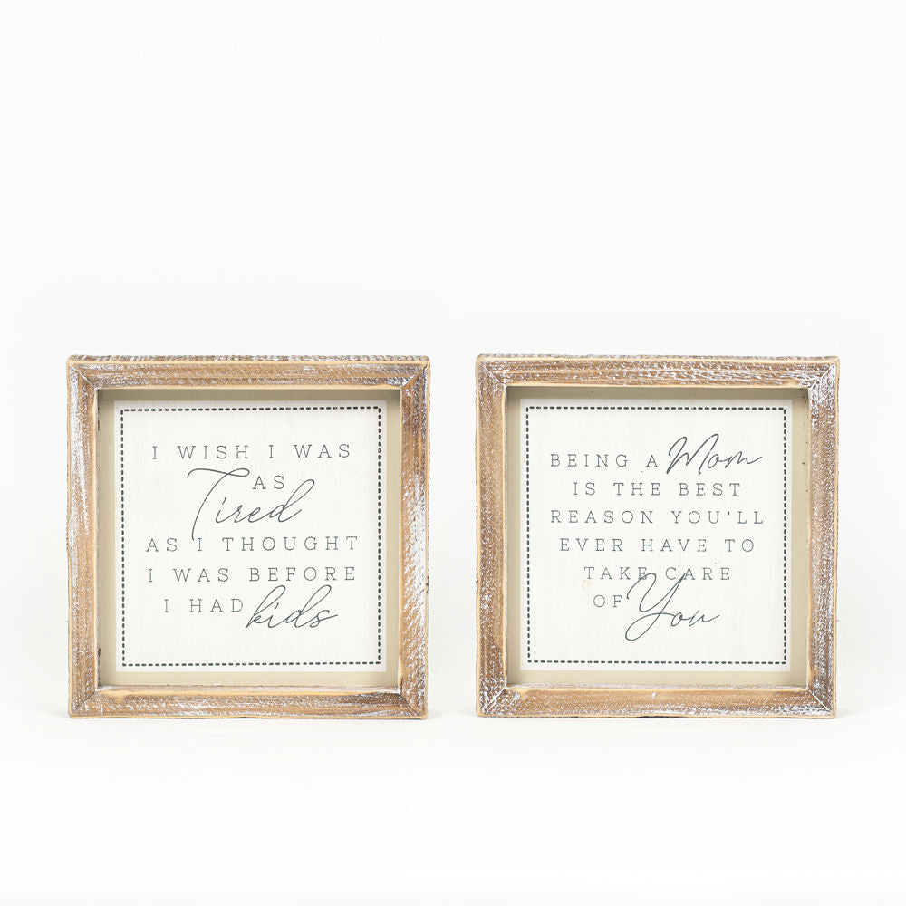 Rustic Wood Framed Sign - Tired Care