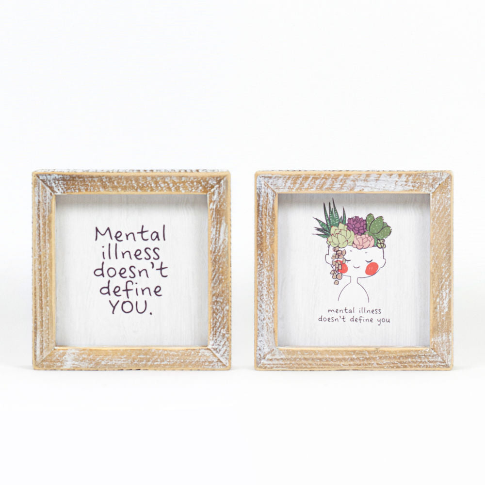 Mental Illness Awareness Reversible Wood Frame Sign