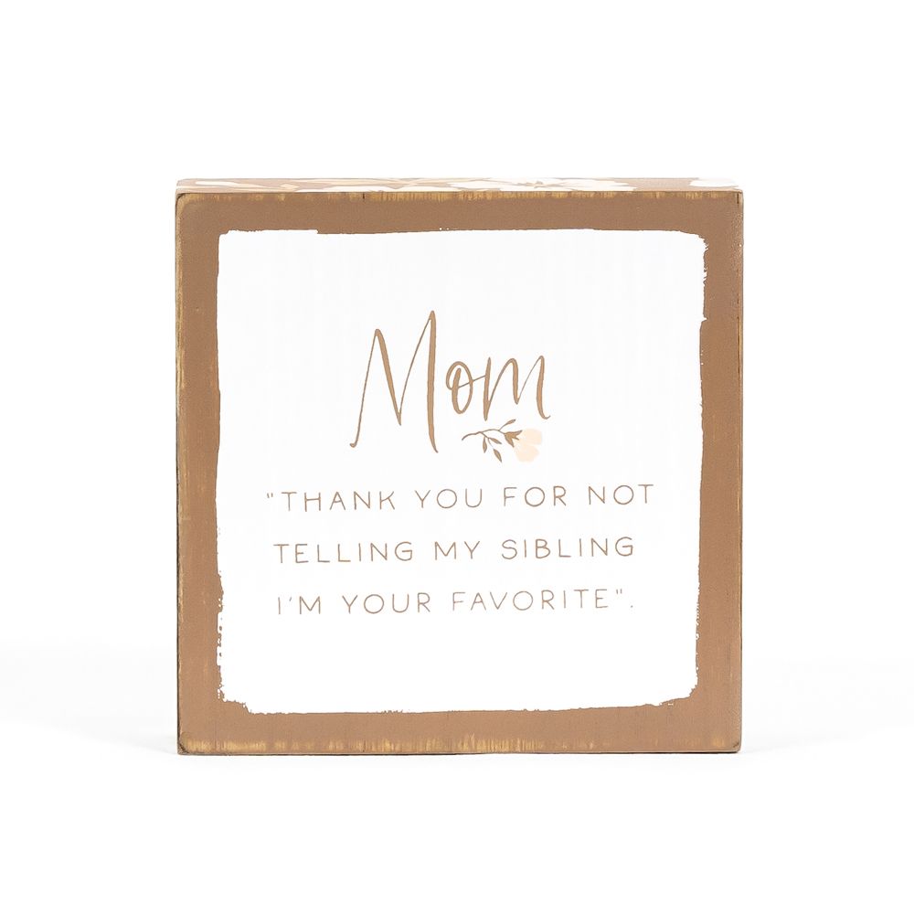 Mom Reversible Wood Block Sign - Humorous & Heartfelt