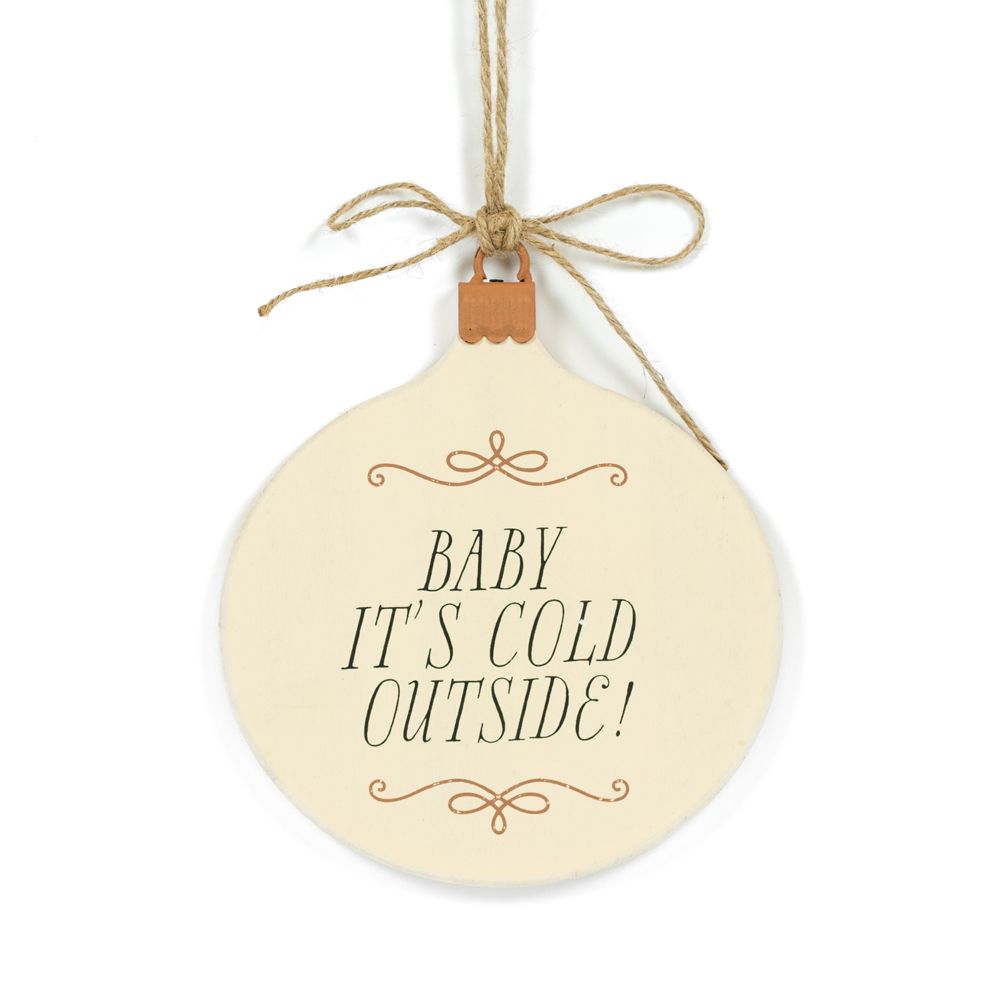 Baby Its Cold Outside Wood Hanging Plaque - Multicolor
