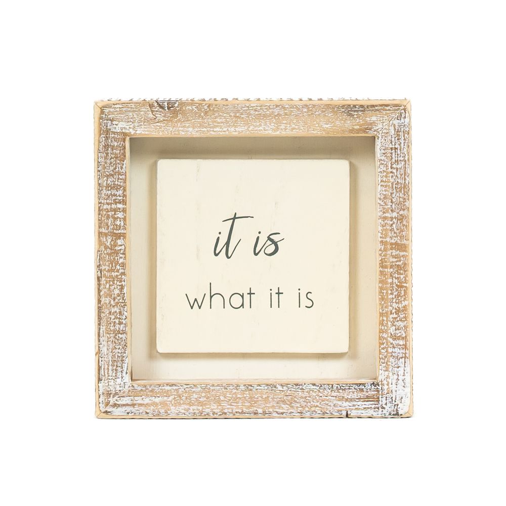 5x5 Wood Frame Sign IT IS - White & Grey Scripty Collection