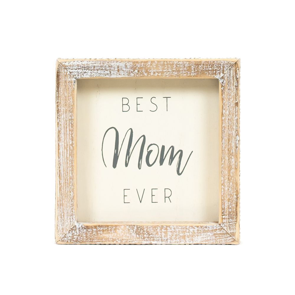 Mom Wood Frame Sign - Best Mom Ever 5x5