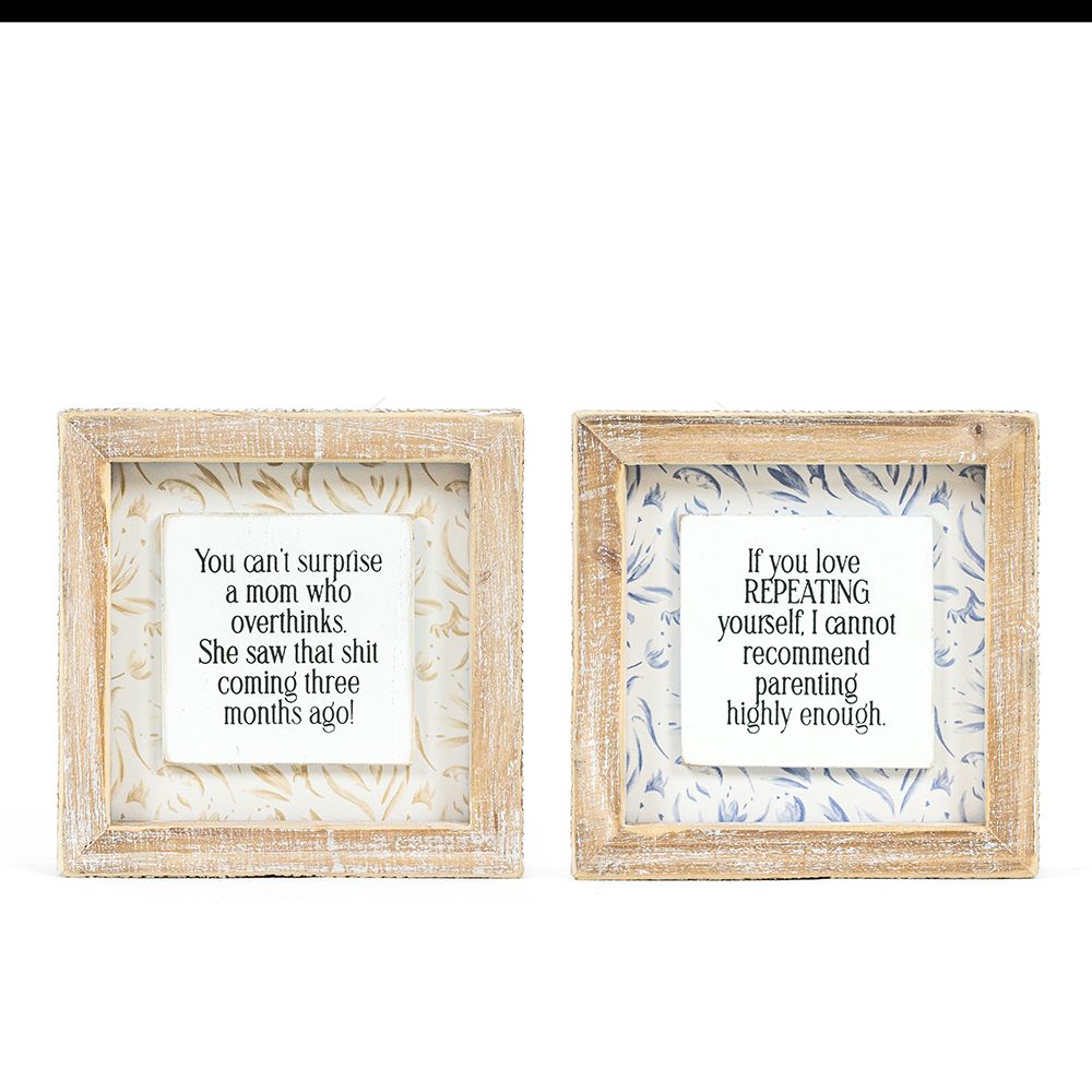 Reversible Wood Frame Sign - Parenting Humor
