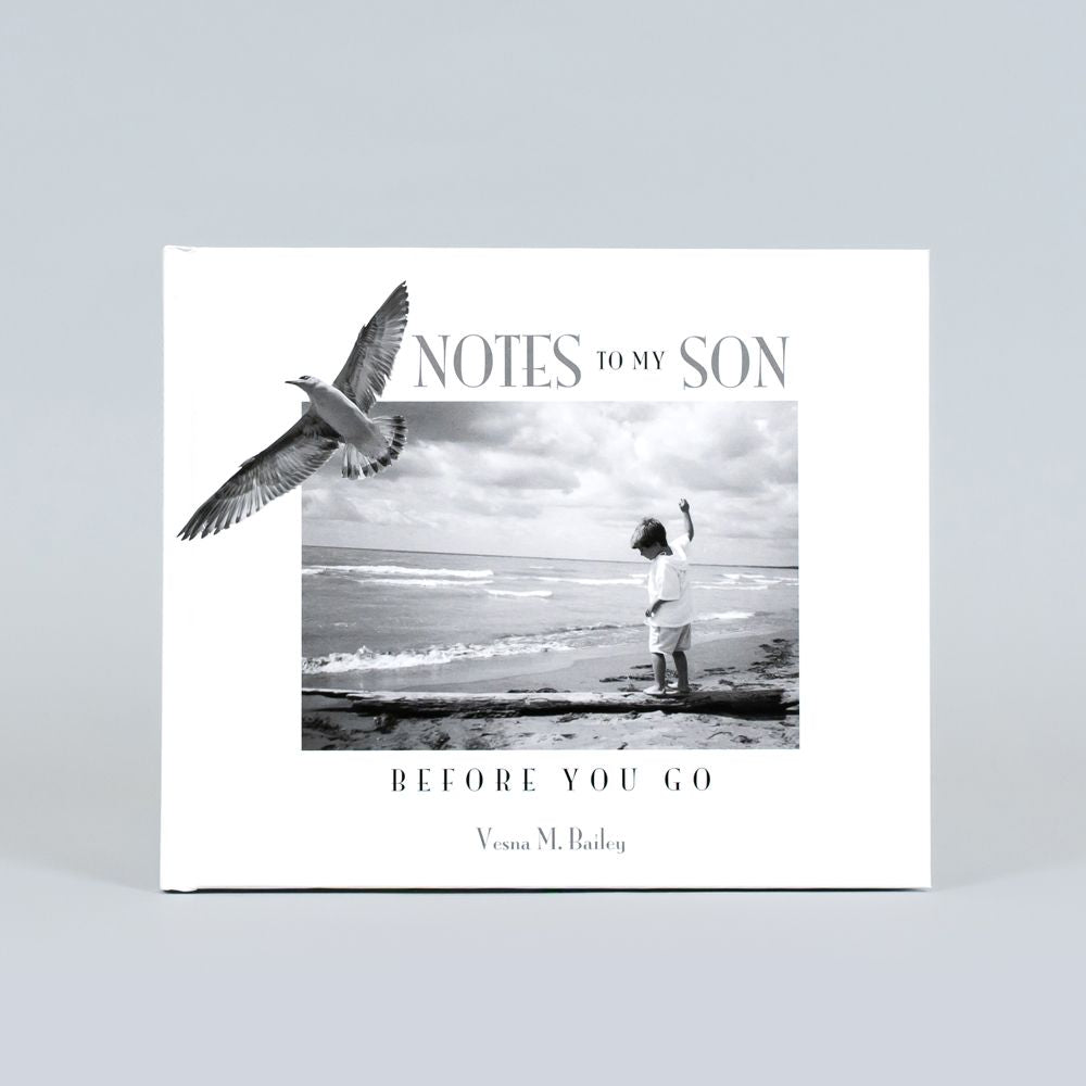 Notes to My Son Inspirational Book by Vesna M. Bailey