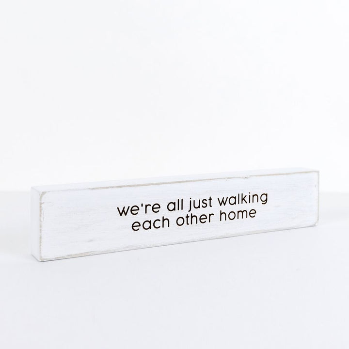 Heaven Visiting hours/Walking each other home decorative block