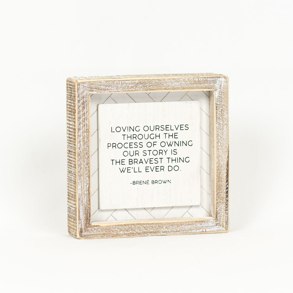 6" x 6" Reversible Wood Framed Sign - Motivational / Brené Brown Quote - White/Black