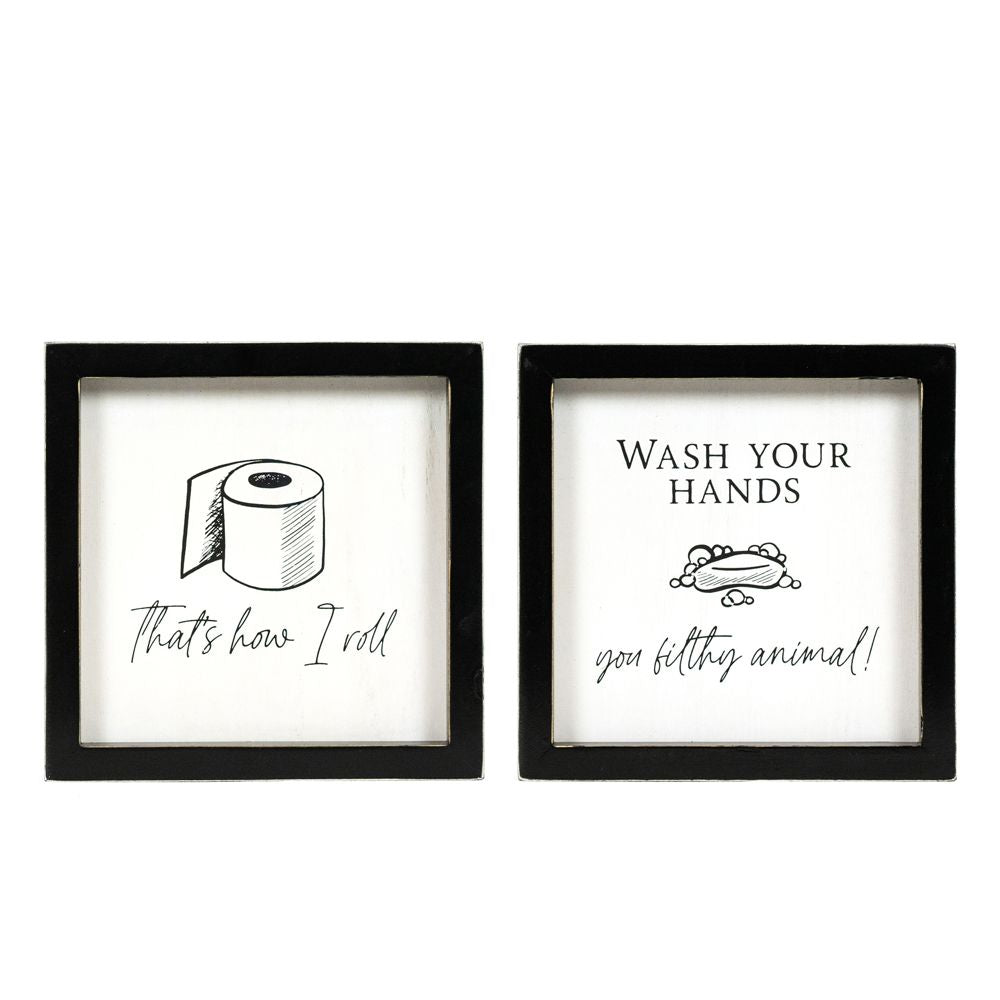 7" x 7" x 1.5" Reversible Wood Frame Sign (That's How I Roll / Wash Your Hands, You Filthy Animal)