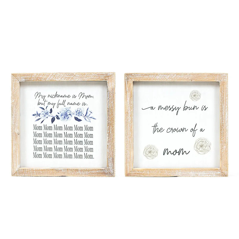 Mom / Messy Bun (7x7x1.5)-Reversible Wood Frame Sign –